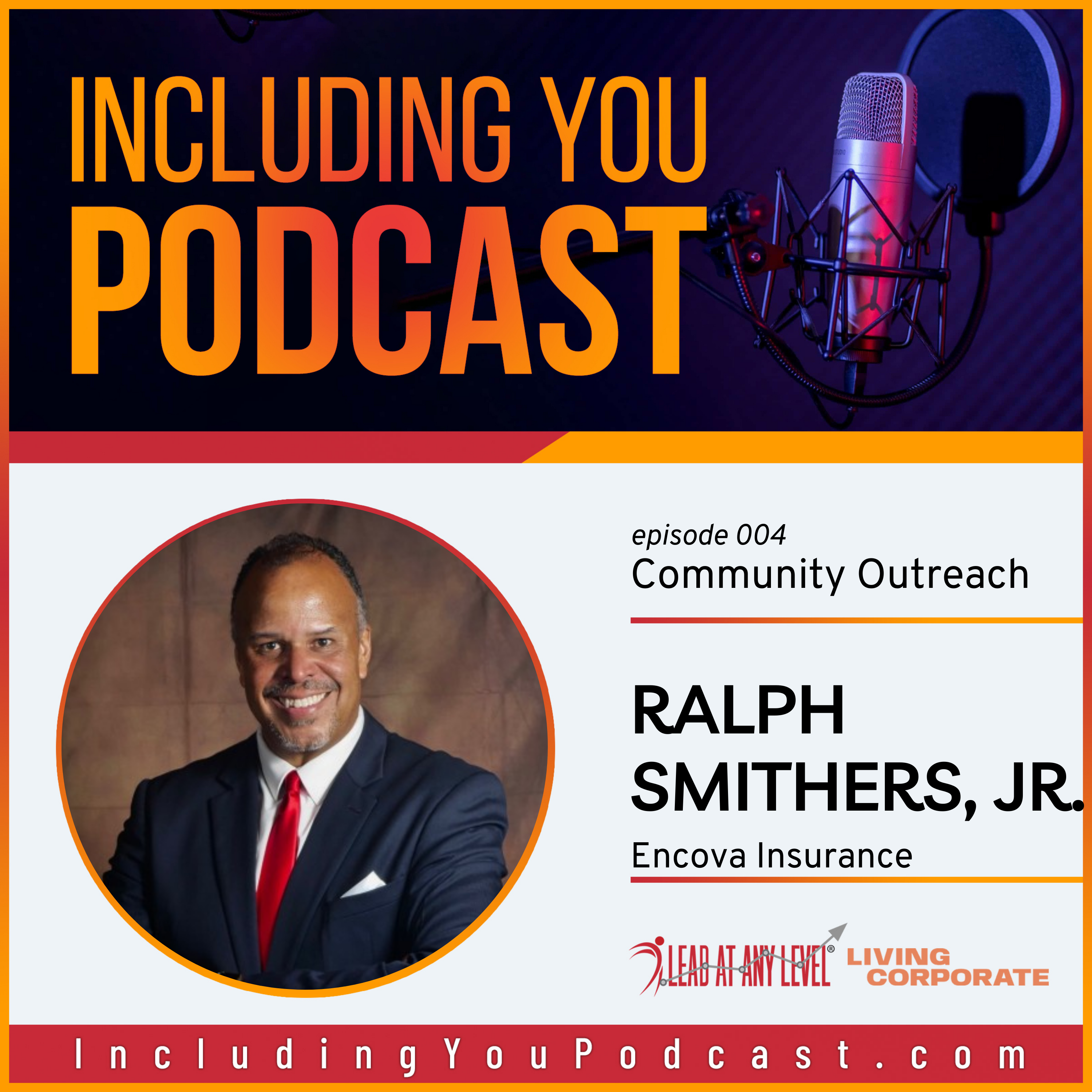 e004. Community Outreach with Ralph Smithers, Jr.