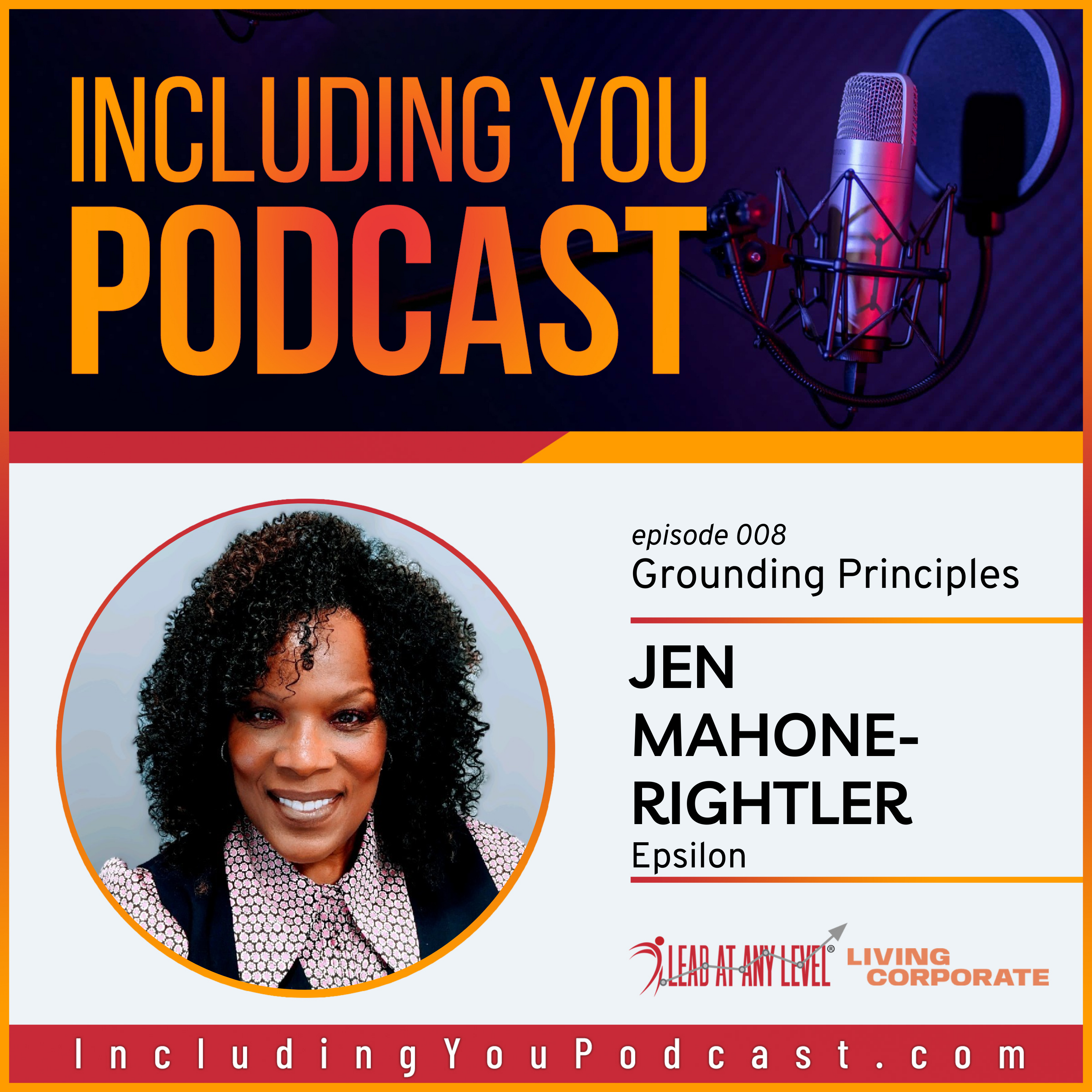 e008. Grounding Principles w/ Jen Mahone-Rightler