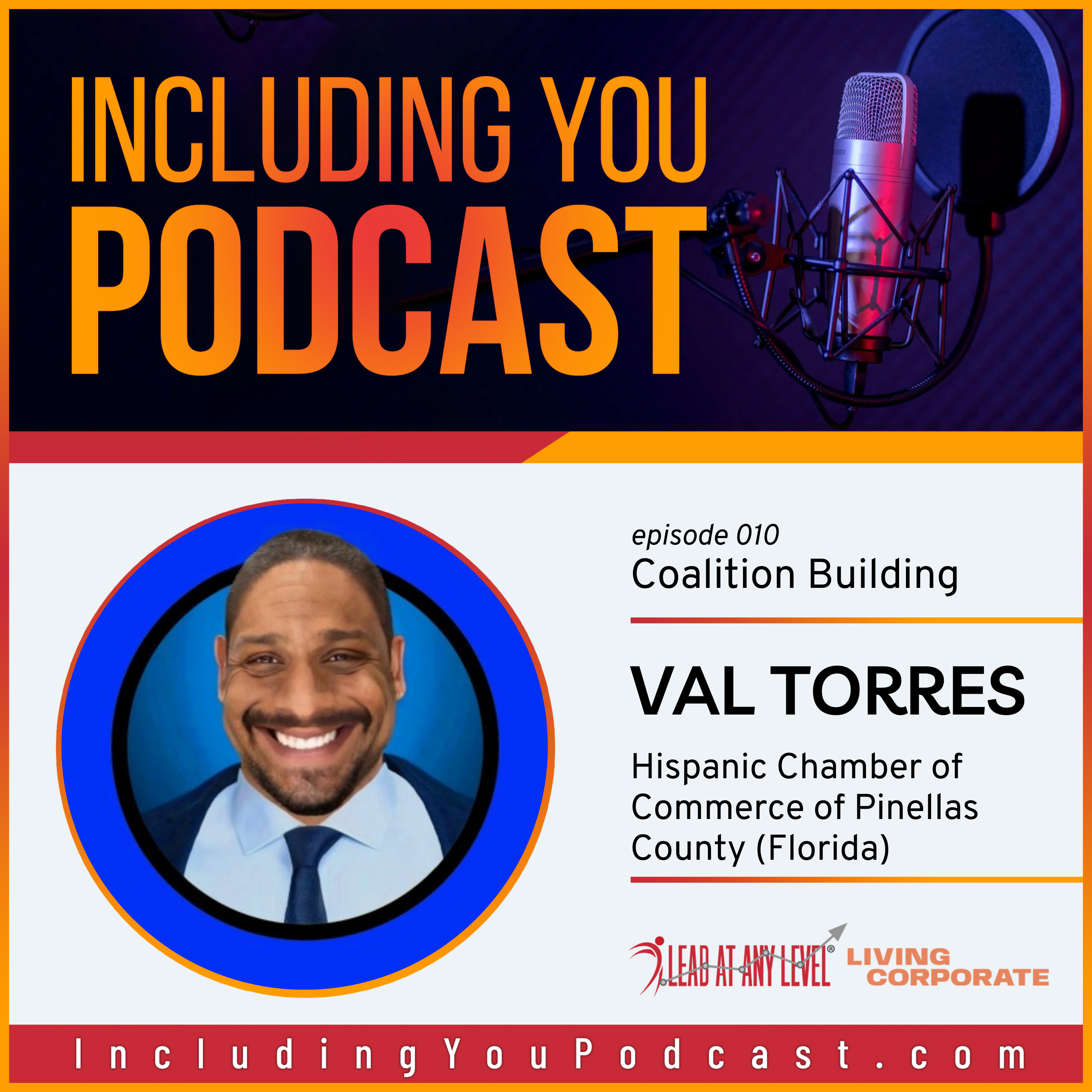 e010. Coalition Building w/ Dr. Val Torres