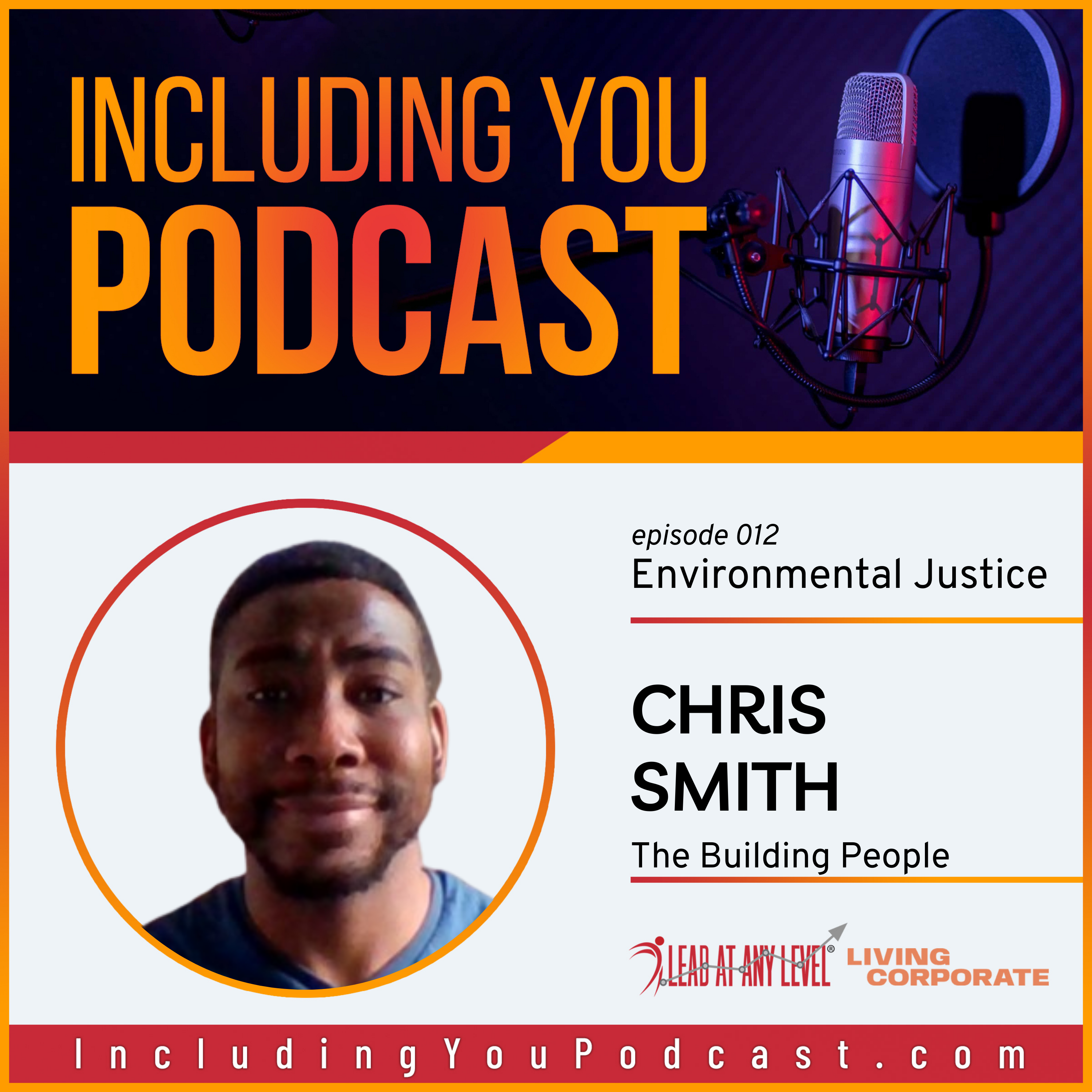 e012. Environmental Justice with Chris Smith