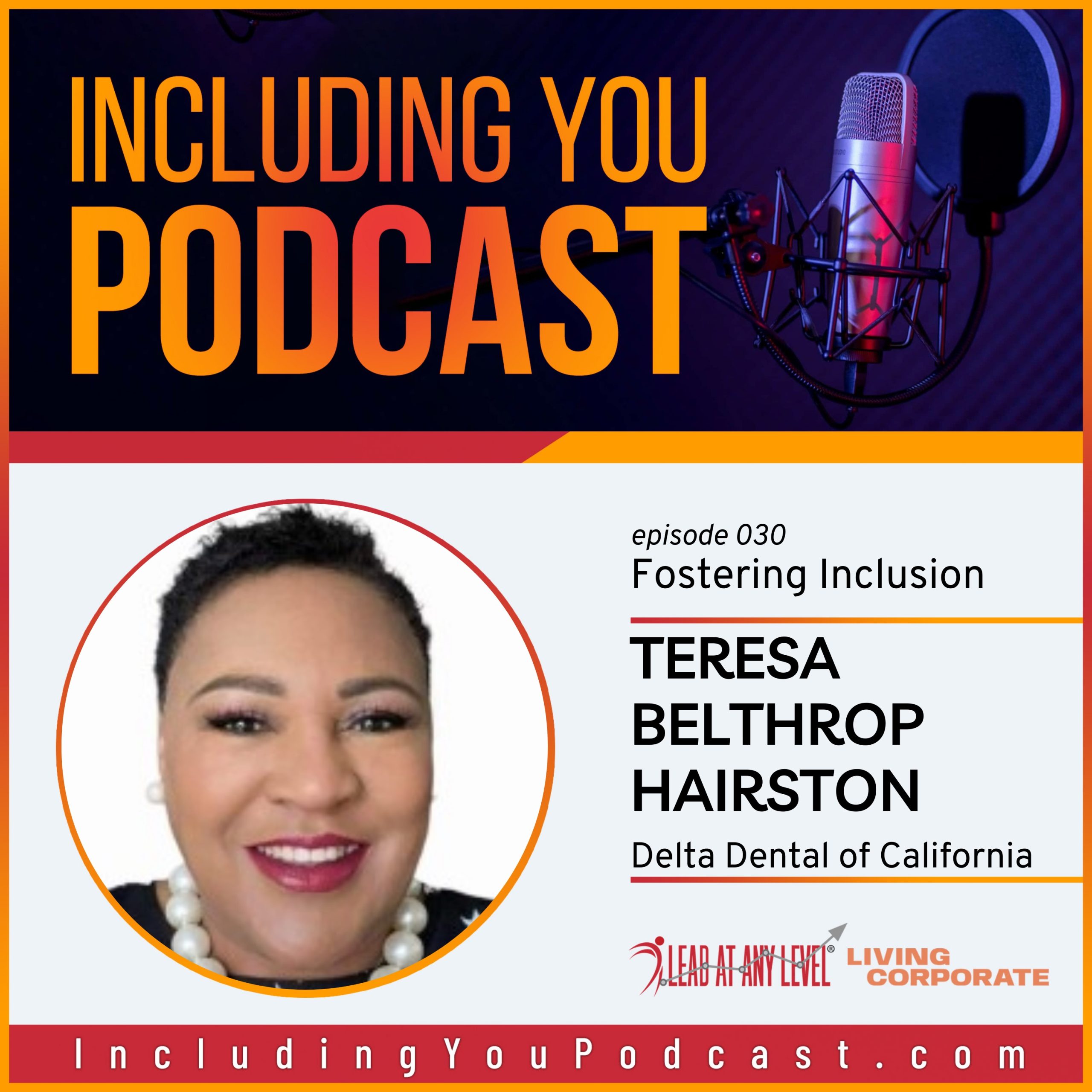 e030. Fostering Inclusion with Teresa Belthrop Hairston