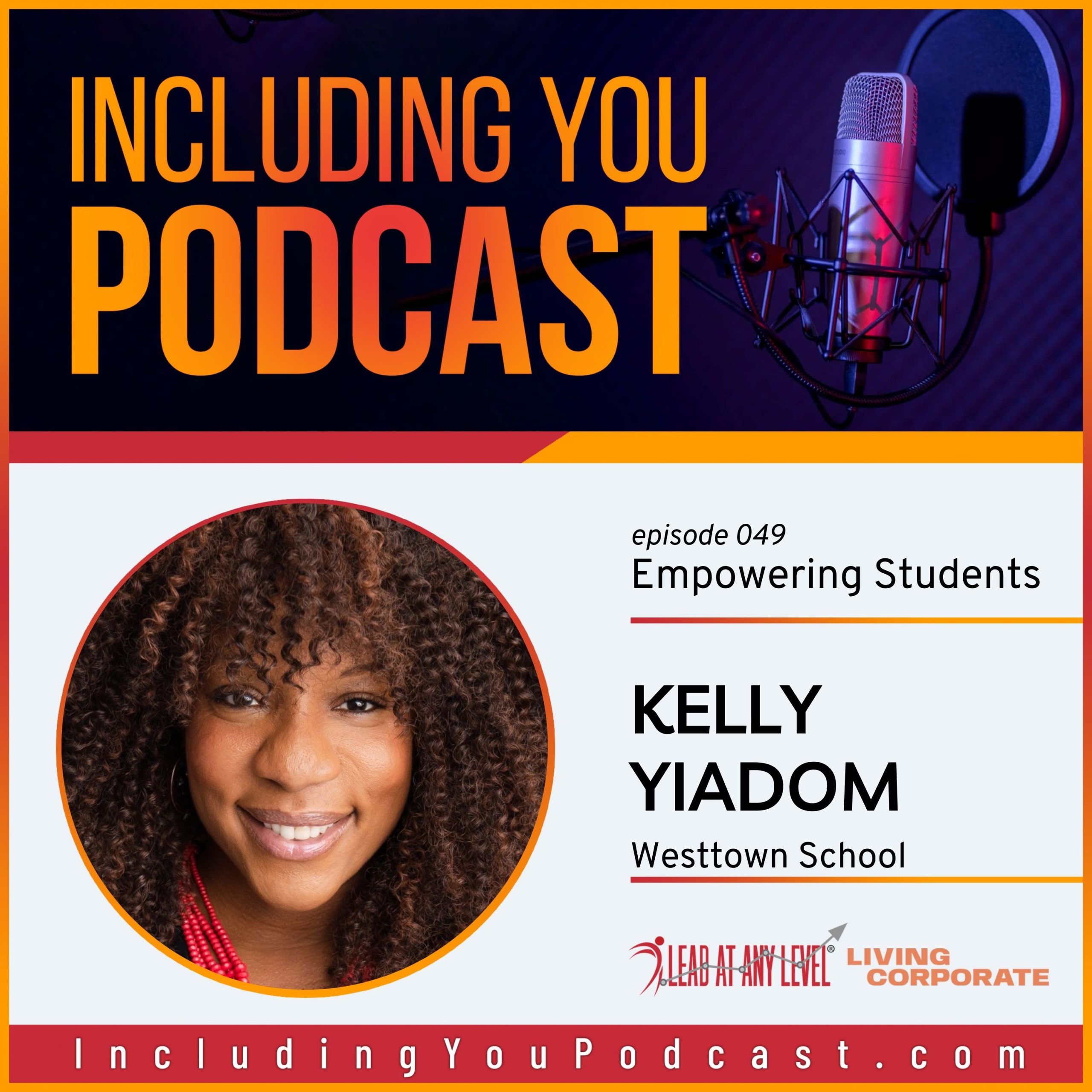 e049. Empowering Students with Kelly Yiadom