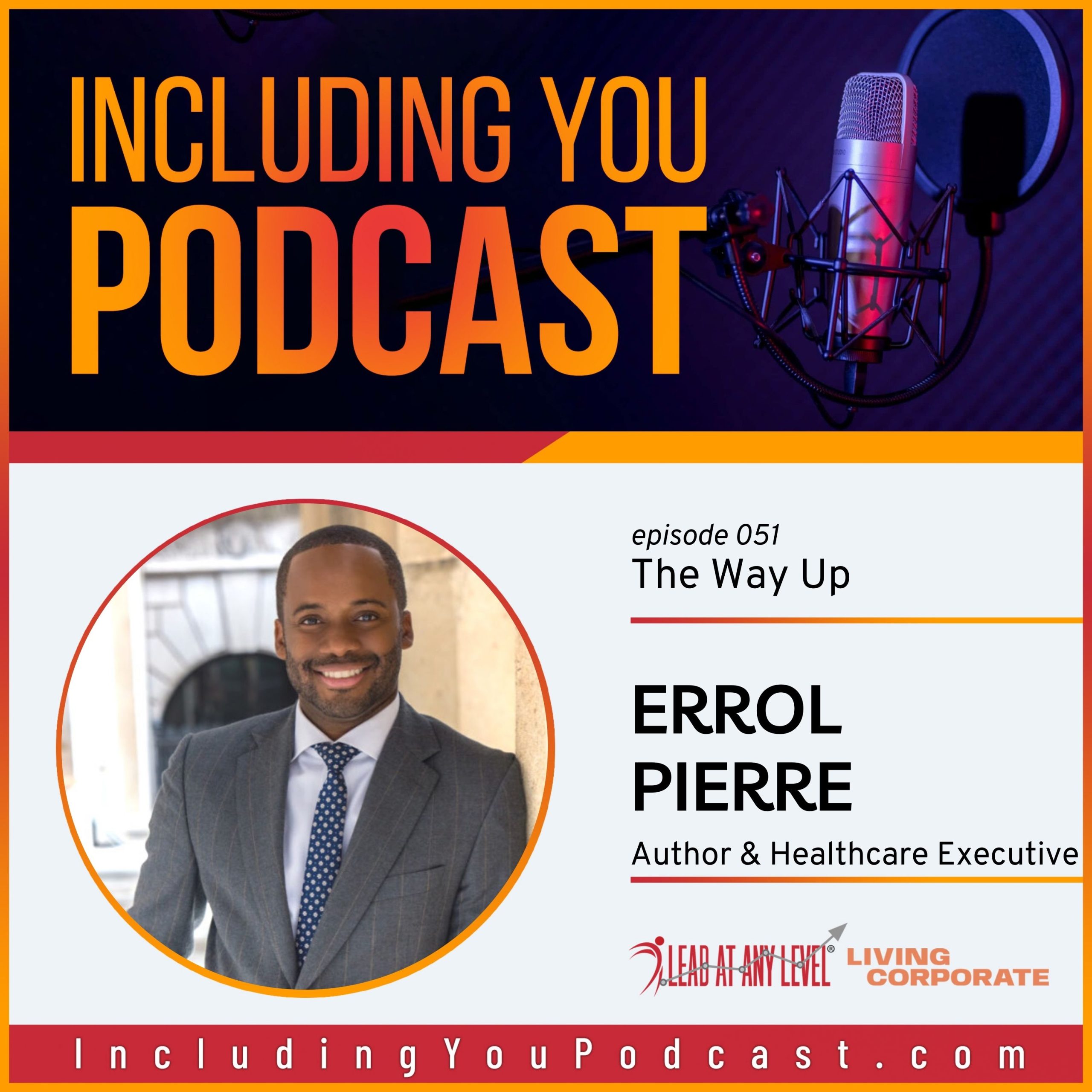 e051. The Way Up with Errol Pierre