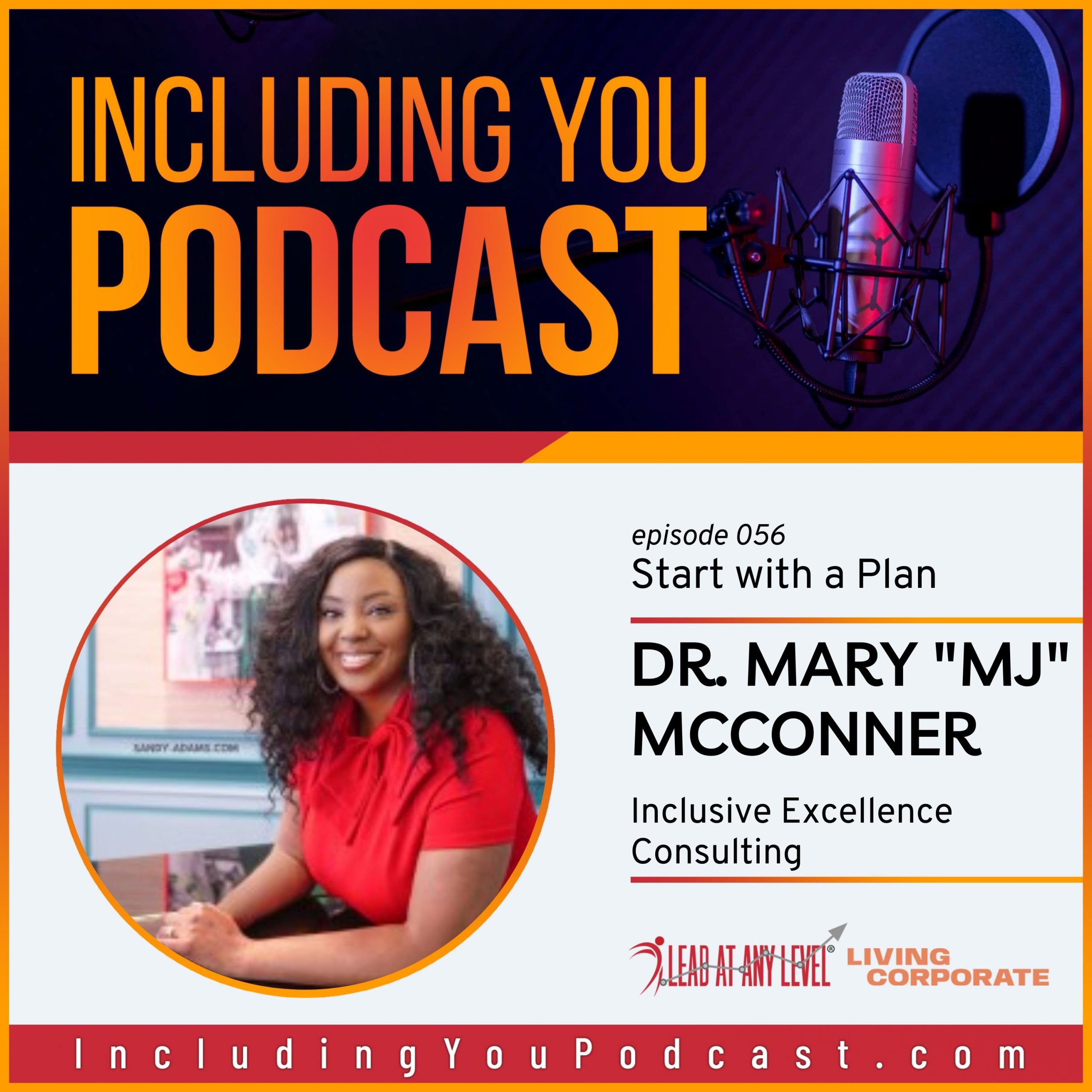 e056. Start with a Plan with Dr. Mary “MJ” McConner