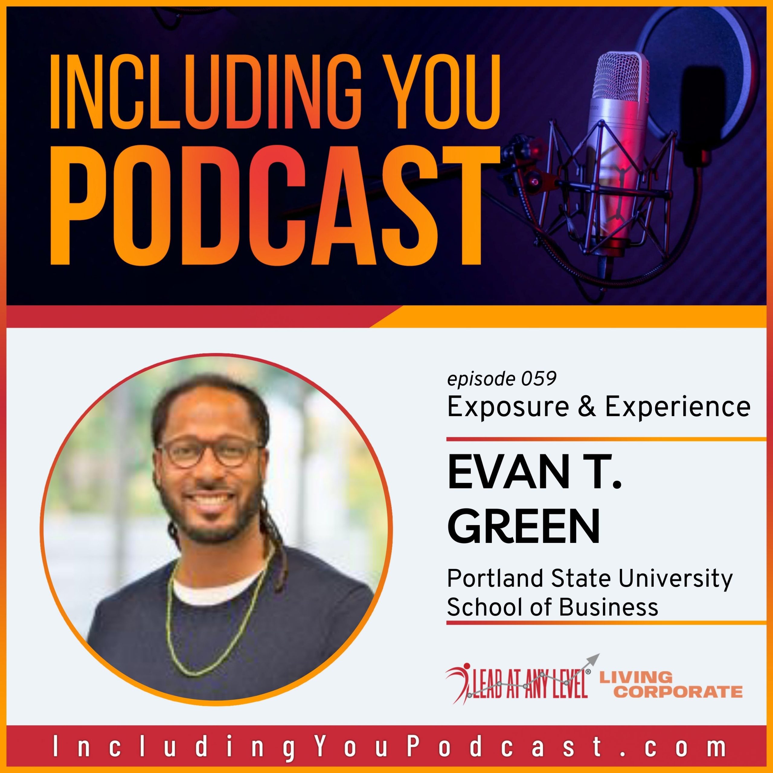 e059. Exposure & Experience with Evan T. Green