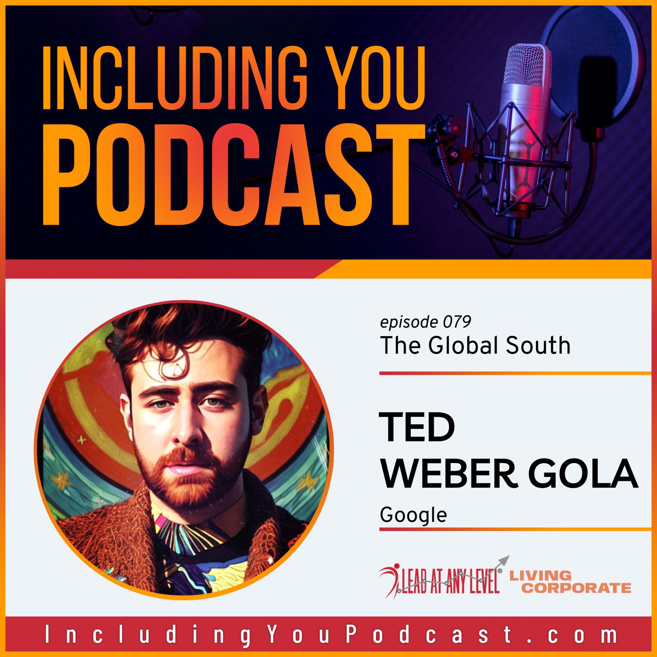 e079. The Global South with Ted Weber Gola