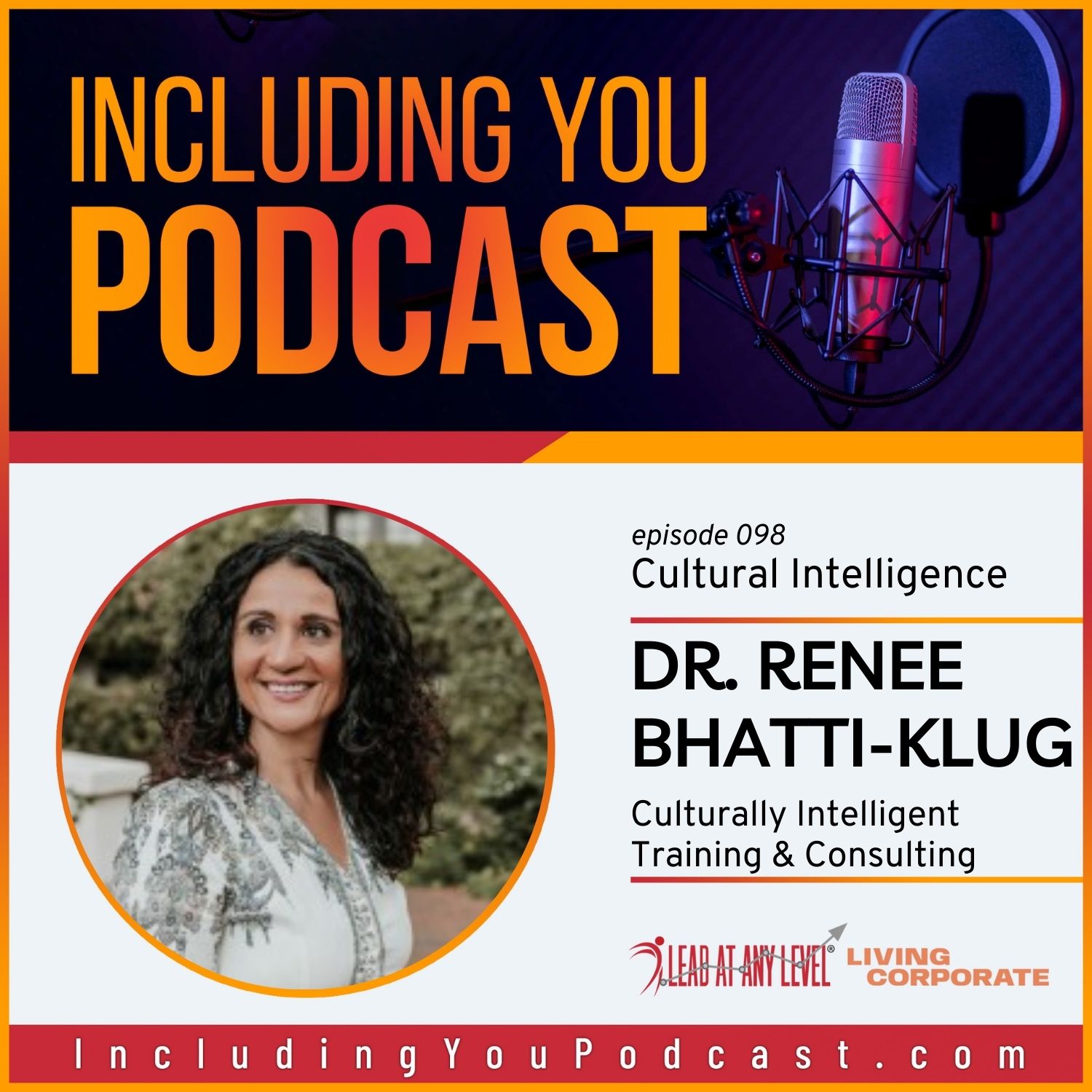 e098. Cultural Intelligence with Dr. Renee Bhatti-Klug