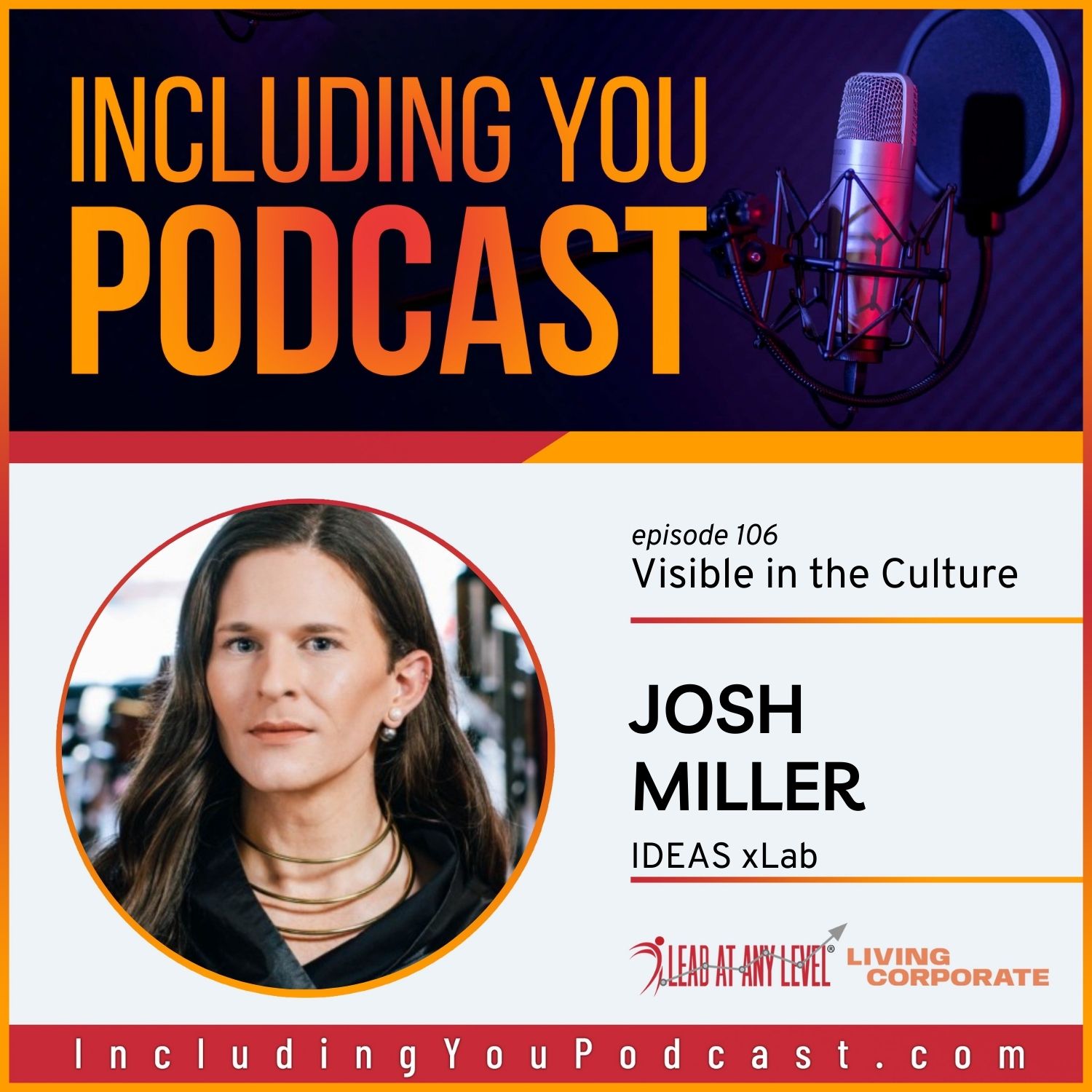 e106. Visible in the Culture with Josh Miller